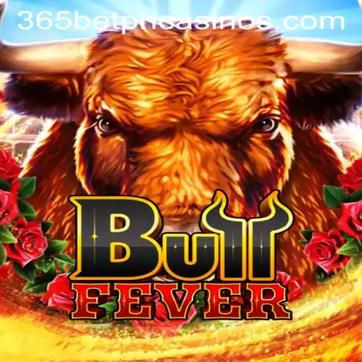 Exploring BullFever and Its Growing Popularity on 365BetPH