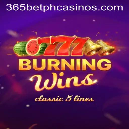 Experience the Thrilling World of BurningWins with 365BetPH