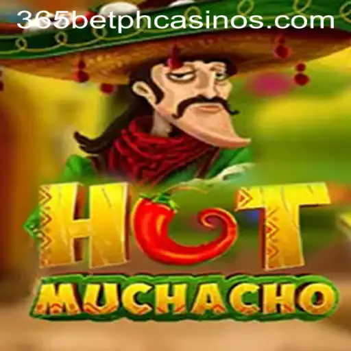 Exploring HotMuchacho: The Thrilling New Game on 365BetPH
