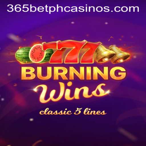 Experience the Thrilling World of BurningWins with 365BetPH