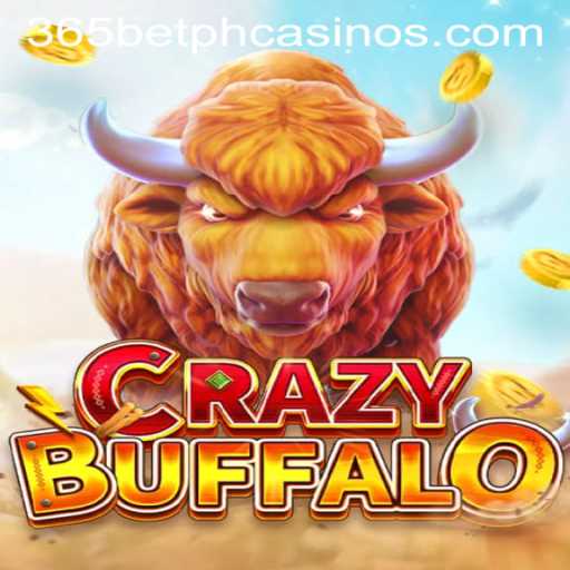 Exploring the Excitement of CRAZYBUFFALO at 365BetPH