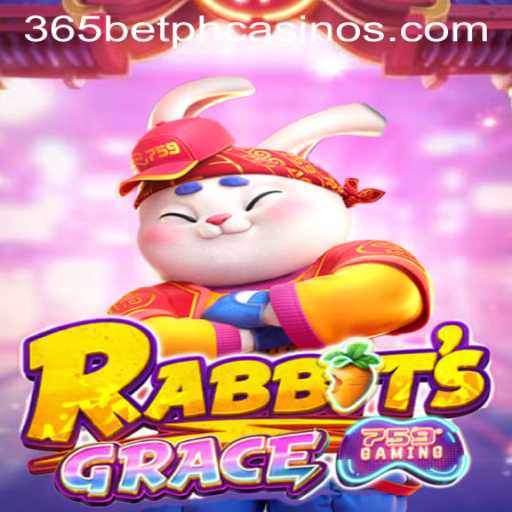 Unveiling the Excitement of RabbitsGrace: A Thrilling Adventure with 365BetPH