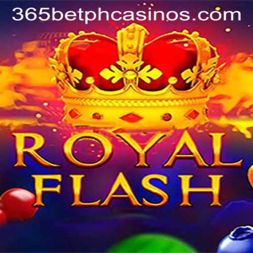 Exploring RoyalFlash: Your Ultimate Guide to the Game in Collaboration with 365BetPH