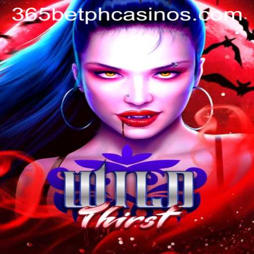 WildThirst: A Thrilling New Adventure Game by 365BetPH